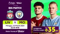 Siaran Langsung Liga Inggris Liverpool vs Manchester City, Minggu 10 Maret 2024 di Vidio. (Sumber: dok. vidio.com)
