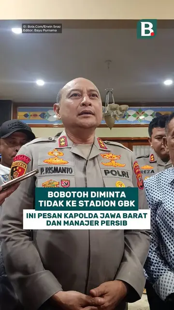 Bobotoh diminta tidak ke Stadion GBK, ini pesan Kapolda Jawa Barat dan Manajer Persib