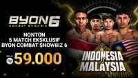 BYON Combat Showbiz 6: Aksi Petarung Indonesia vs Malaysia Kembali Hadir di Vidio