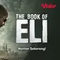 Cerita Akhir Film The Book of Eli (Dok. Vidio)