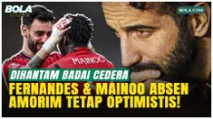 Manchester United dipastikan tampil tanpa Bruno Fernandes dan Kobbie Mainoo saat menjamu Newcastle United pada laga Boxing Day Liga Inggris 2025/2026 di Old Trafford. Ruben Amorim, mengonfirmasi absennya dua gelandang andalan tersebut akibat cedera. ...