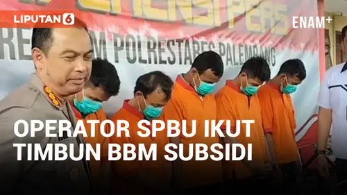 VIDEO: Terlibat Penimbunan BBM Subsidi, Oknum Operator SPBU Ditangkap Polisi