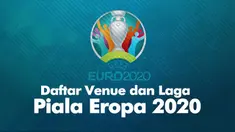Piala Eropa 2020 akan mengusung konsep baru penyelenggaraan dengan melibatkan 11 venue dari berbagai negara berbeda sebagai tuan rumah.