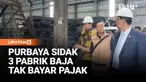 Menteri Keuangan Purbaya Yudhi Sadewa melakukan sidak ke sejumlah pabrik baja di Tangerang yang diduga mangkir membayar pajak. Dugaan kerugian negara dari praktik serupa diperkirakan mencapai triliunan rupiah per tahun.