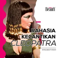Penasaran sama Rahasia Kecantikan Melegenda Cleopatra? Simak di Fimela Beauty Update berikut yuk!