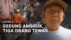 Gedung Hogwan di Brebes, Jawa Tengah ambruk menimpa tiga rumah warga pada Minggu pagi. Akibat kejadian ini dua orang anak dan seorang lansia tewas tertimpa bangunan roboh.