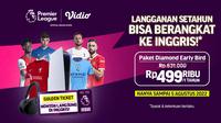 Harga Langganan Paket Setahun Liga Inggris di Vidio, Menangkan Tiket Nonton Langsung Gratis. (Sumber : dok. vidio.com)