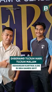Diserang tujuh hari tujuh malam, kenangan Kartika Ajie di SEA Games 2017