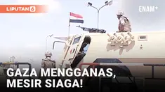 Peningkatan eskalasi perang Israel dan Hamas memicu kesiagaan di negara-negara perbatasan. Mesir pun tak tinggal diam saat aksi saling serang kian mengganas