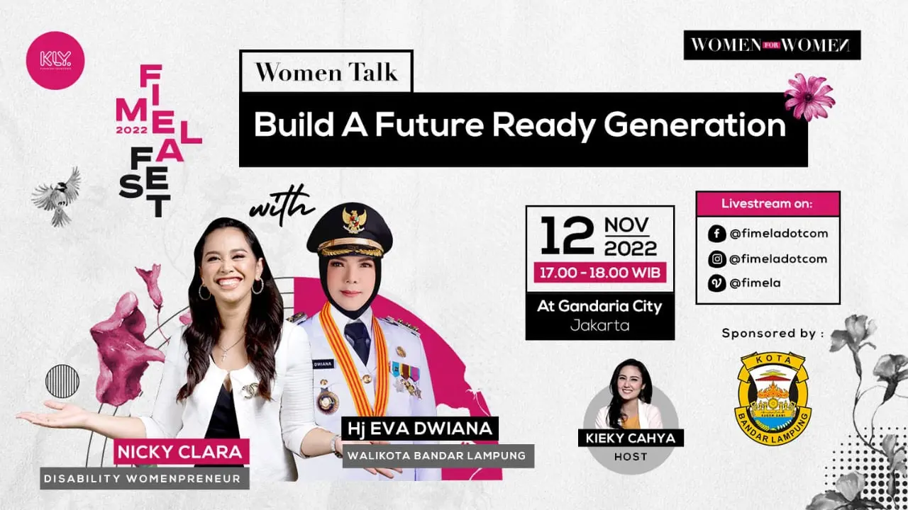 Mulai Jadi Perempuan Generasi Masa Depan yang Tangguh dari Nicky Clara dan Bunda Eva di Fimela Fest 2022