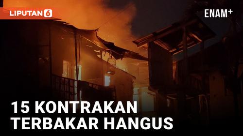 VIDEO: Kebakaran Besar Terjadi di Pulo Gadung, 15 Kontrakan Terbakar Ludes