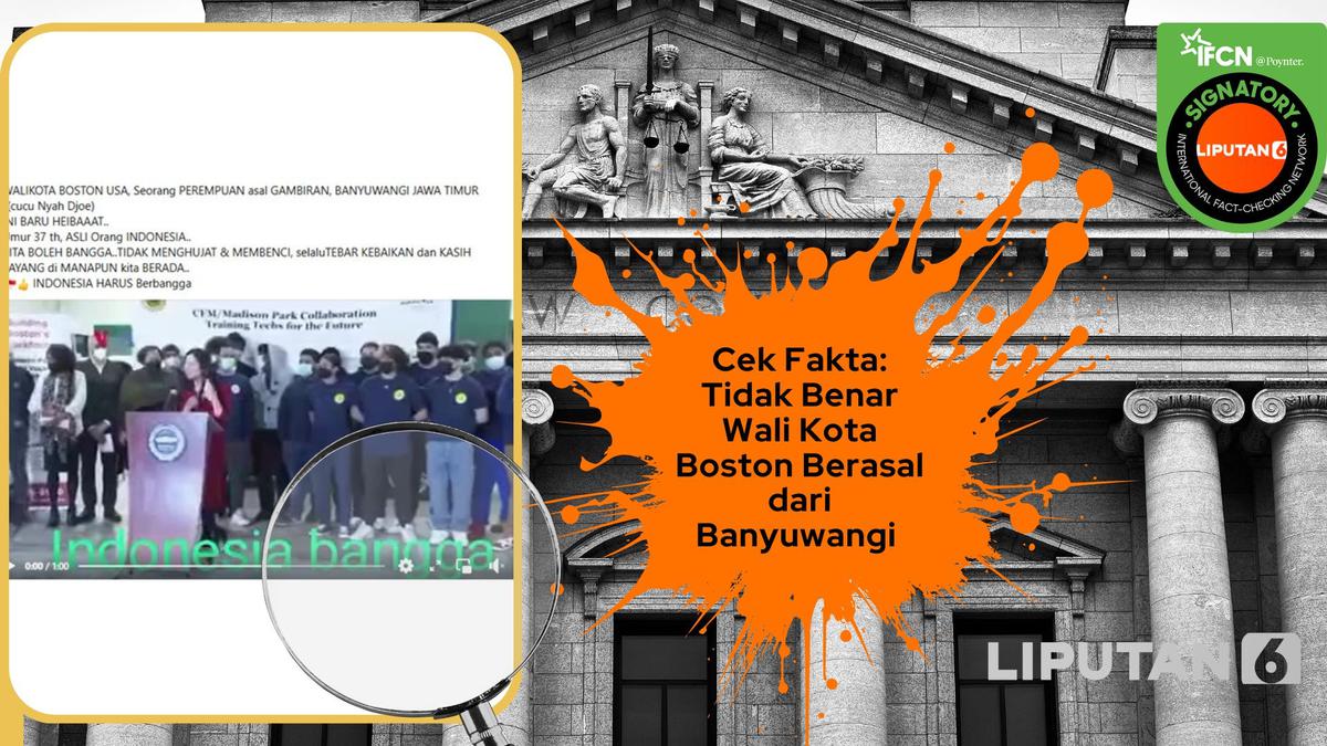 Cek Fakta: Tidak Benar Wali Kota Boston Berasal dari Banyuwangi Jawa Timur