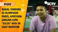 Video Yuk Kepoin Persiapan Apriyani-Fadia, Ginting, dan Gregoria untuk Olimpiade Paris 2024! | POV Part 1 30 Jun 2024