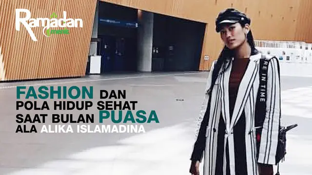 Intip gaya fashion dan pola hidup sehat Alika Islamadina saat bulan puasa.