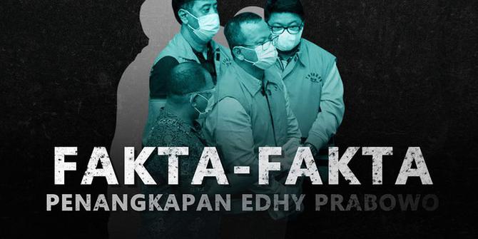 VIDEOGRAFIS: Fakta-Fakta Penangkapan Edhy Prabowo