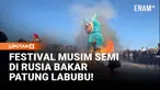 Warga di berbagai kota di Rusia merayakan hari terakhir Maslenitsa atau Pekan Pancake dengan festival meriah.