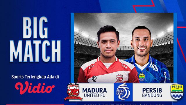Jadwal dan Link Siaran Langsung BRI Liga 1 Big Match: Madura United vs Persib