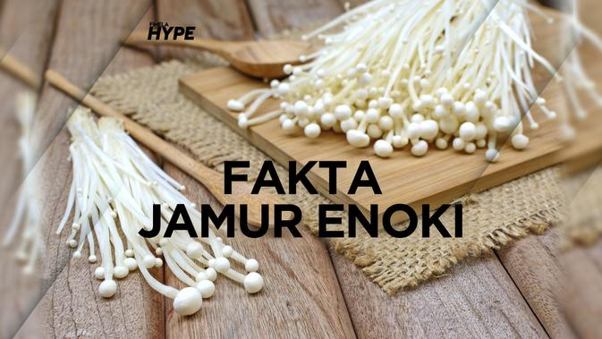 Fakta Jamur Enoki yang Dikaitkan Penyebab Wabah Listeria