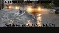 Jakarta yang sedang kebanjiran, oleh beberapa onliner dijadikan bahan untuk  membuat karya yang kreatif.