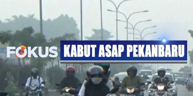 Kabut Asap Kembali Selimuti Pekanbaru, Jarak Pandang Menurun 1 Kilometer