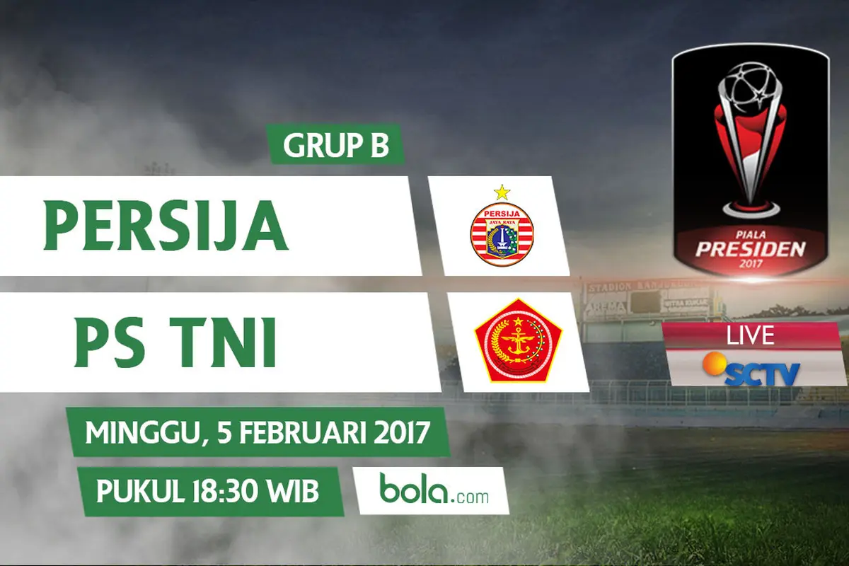 Piala Presiden 2017, PS TNI, Persija Jakarta