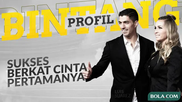 VIDEO: Profil Bintang Luis Suarez, Penyerang Barcelona yang Sukses Berkat Cinta Pertamanya