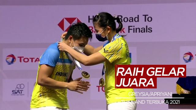 Berita Video Greysia/Apriyani Raih Gelar Juara Thailand Terbuka 2021, Praveen/Melati Digagalkan Tuan Rumah