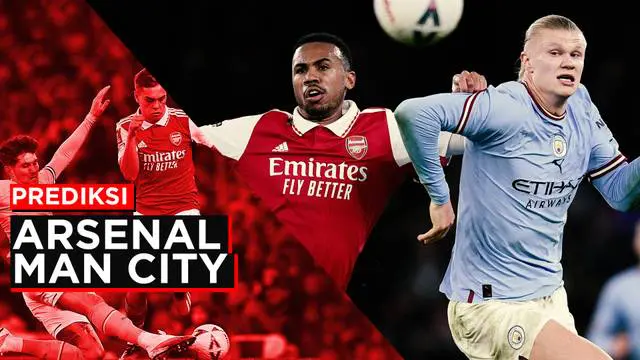 MOTION GRAFIS: Prediksi Liga Inggris Arsenal vs Manchester City, Pertarungan Perebutan Gelar Juara