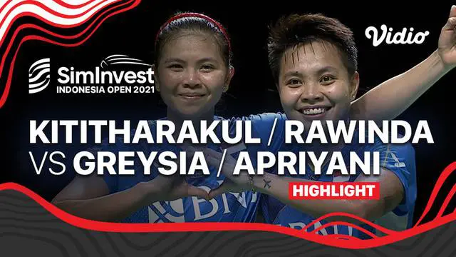 Berita video highlights semifinal Indonesia Open 2021 nomor ganda putri antara Greysia Polii / Apriyani melawan pasangan Thailand, Jongkolphan Kititharakul / Rawinda Prajongjai, Sabtu (27/11/2021) sore hari WIB.