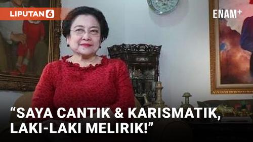 VIDEO: Megawati Sebut Dirinya Sendiri Cantik dan Karismatik