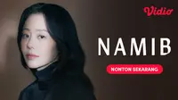 Fakta Menarik Drama Korea Namib yang Perlu Diketahui Penggemar, Tayang Perdana di Vidio