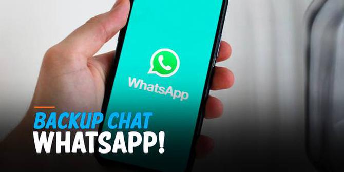 VIDEO: Backup Chat di Whatsapp dengan Enkripsi End-To-End