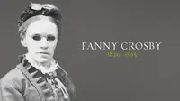 Fanny Crosby, Sumber: christianitytoday.com