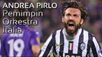 Andrea Pirlo dirijen lini tengah sepak bola Italia dikenal dengan sebutan sebagai pemimpin orkestra berkat kemampuannya mengatur tempo dan mengumpan.
