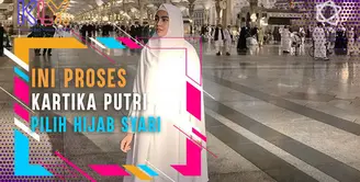 Cerita Kartika Putri jatuhkan pilihan pada model hijab syari.