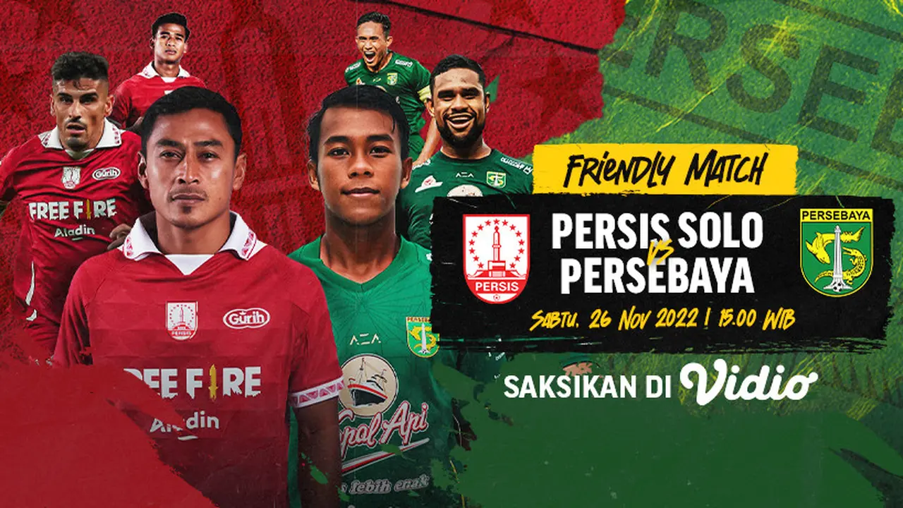 Link Live Streaming Friendly Match Persis Solo Vs Persebaya Surabaya, Sabtu 26 November di Vidio