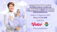 Streaming Indosiar Tasyakuran Virtual Pernikahan Lesti Kejora dan Rizky Billar, Sabtu 21 Agustus 2021 Siang