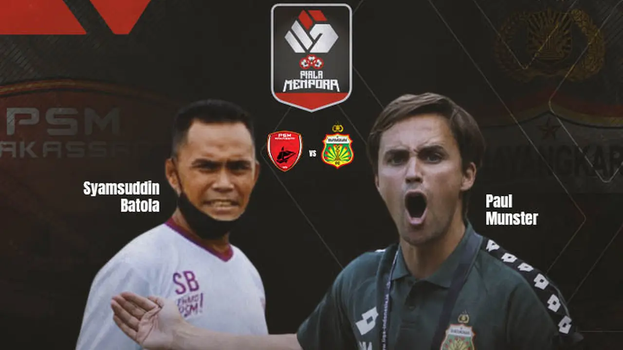Piala Menpora - PSM Makassar Vs Bhayangkara FC - Head to Head Pelatih