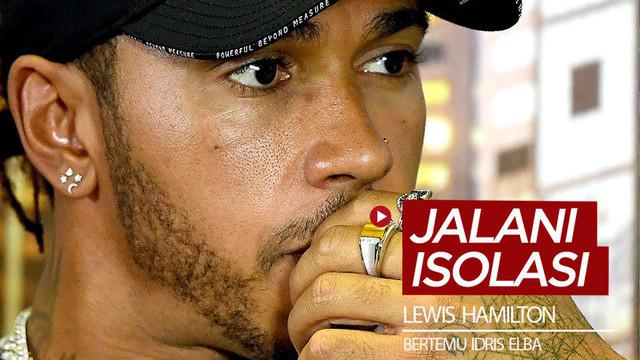 Berita video pembalao Formula 1, Lewis Hamilton, harus menjalani isolasi setelah belum lama bertemu aktor Inggris yang positif Corona, Idris Elba.