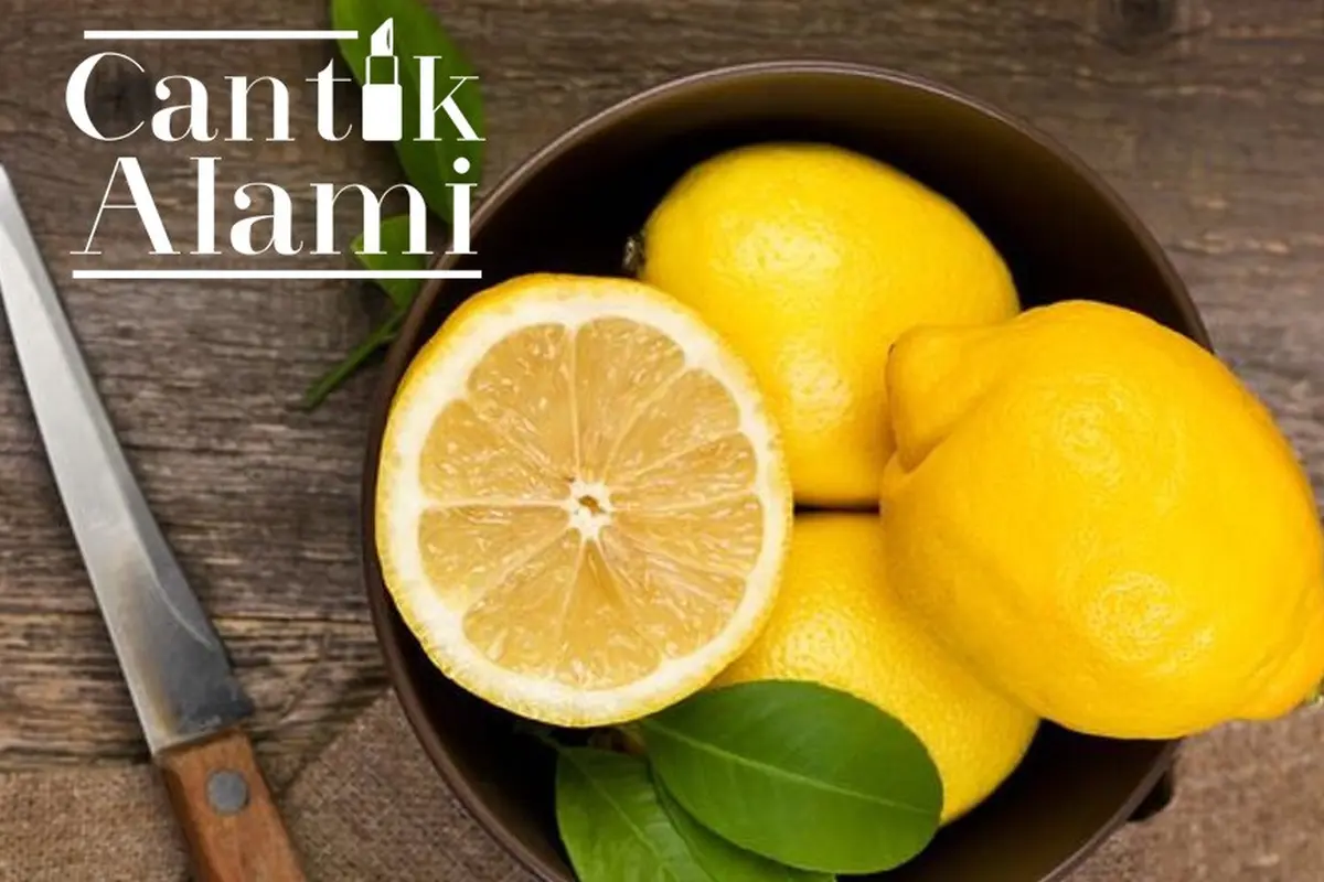 Cantik Alami: Miliki Rasa Kecut, Ini Manfaat Lemon untuk Ritual Kecantikan