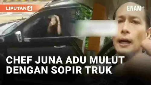 VIDEO: Viral Chef Juna Adu Mulut dengan Sopir Truk di Tol Tangerang Selatan