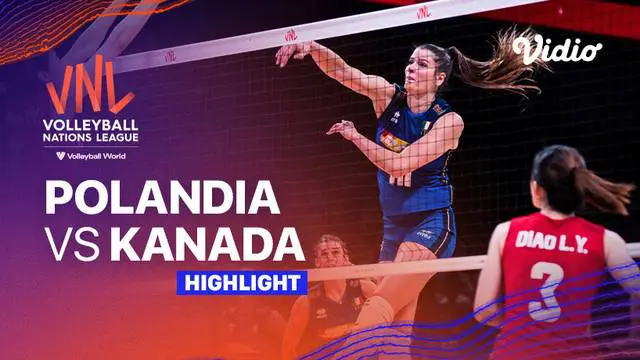 Berita Video, Highlights Volleyball Nations League Putri 2023 antara Polandia Vs Kanada pada Rabu (31/5/2023)