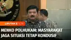 Jelang pengumuman hasil Pemilu 2024, Menko Polhukam menggelar rapat koordinasi dengan pihak terkait. Masyarakat diimbau menjaga situasi tetap kondusif hingga tahapan pemilu selesai.
