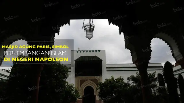 Grande Mosquee de Paris atau Masjid Agung Paris, misalnya, yang menyimpan berbagai kekayaan sejarah negara berpenduduk 66 juta jiwa itu