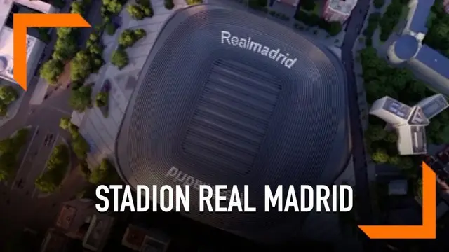 VIDEO: Megahnya Rencana Stadion Baru Real Madrid