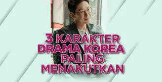 Siapa saja karakter drama Korea yang paling menakutkan? Yuk, cek video di atas!