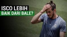 Pelatih Juventus, Massimiliano Allegri menyebut Isco lebih baik dari Gareth Bale. Mengapa?
