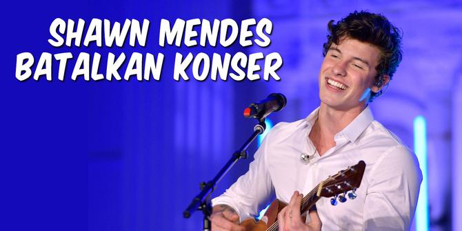 VIDEO TOP 3: Shawn Mendes Batalkan Konser