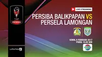 Persiba Balikpapan vs Persela Lamongan (Liputan6.com/Abdillah)