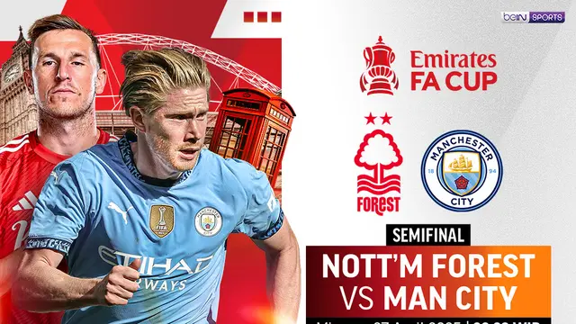 Nonton Streaming FA Cup: Nottingham Forest vs Manchester City Babak Semifinal di Vidio